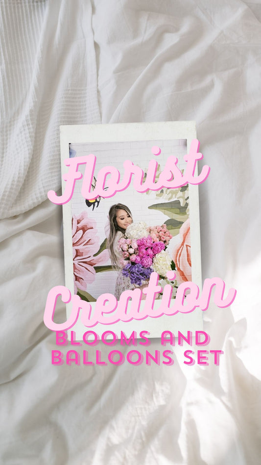 Florist Creation {Blooms and Balloons Set)